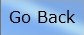 Go Back